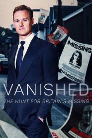 Vanished: The Hunt For Britain’s Missing People