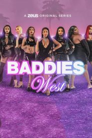 Baddies West Season 1